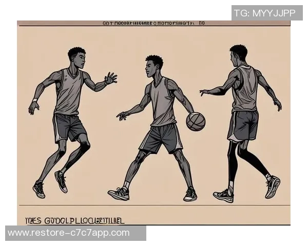 提升篮球技巧的全面指南从基础到进阶的系统教学方法